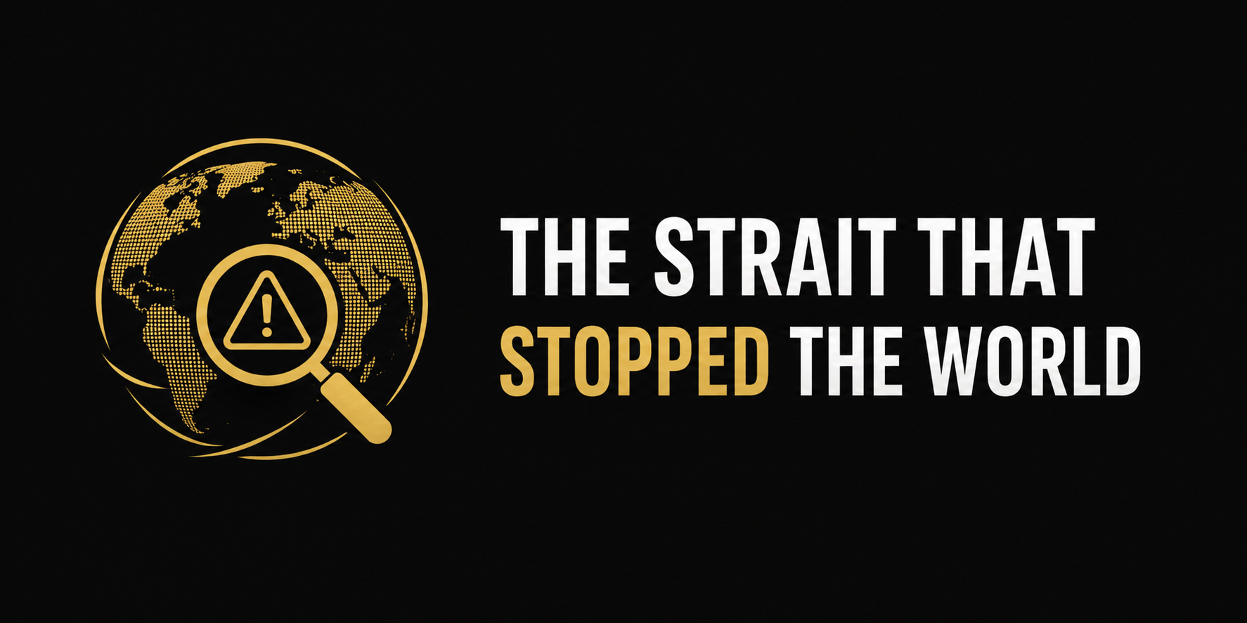The Strait That Stopped the World cover